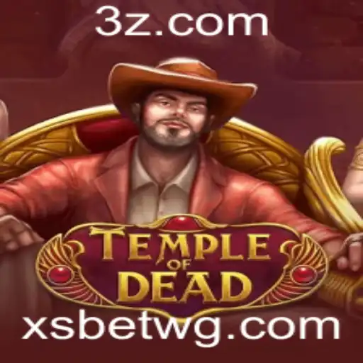 Descubra o Enigmático Jogo TempleofDead e Como Jogar Usando o xsbet App